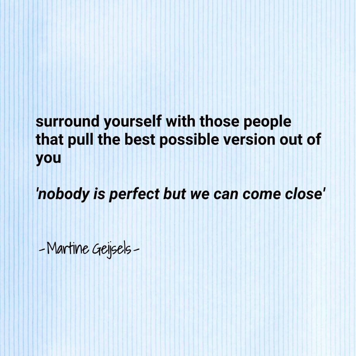 surround yourself